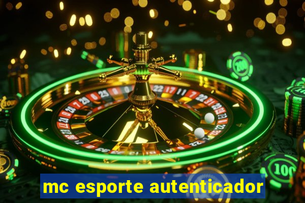 mc esporte autenticador